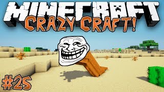 quotTrolling Wormsquot  CRAZY CRAFT MINECRAFT MODDED SURVIVAL  25 [upl. by Nylidnam350]