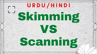 Skimming and Scanning in HindiUrduReading SkillsDefinitionsTypes and Methods of Reading Skills [upl. by Agosto]