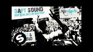 Afrojack  Daft Sound Original Mix [upl. by Zelazny]