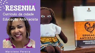 Currículo da Cidade Educação Antirracista [upl. by Philips516]