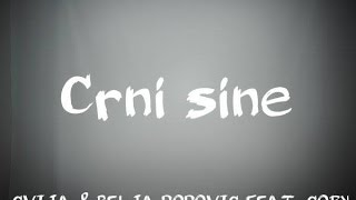 CVIJA amp RELJA POPOVIC FEAT COBY  CRNI SINTEKST [upl. by Zenda371]