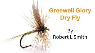 Tying The Greenwells Glory Dry Fly [upl. by Sherburne]