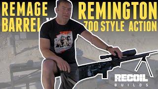 Remage Barrel on a Remington 700 Style Action with Iain Harrison [upl. by Aicilyhp]