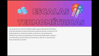 ESCALAS TERMOMÉTRICAS 01 Um jornalista em visita aos Estados Unidos passou pelo deserto de Mojave [upl. by Irot910]