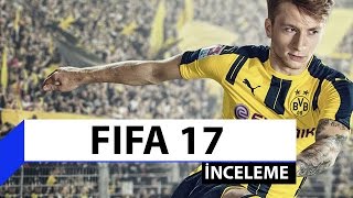 FIFA 17 İnceleme  En iyi futbol oyunu mu [upl. by Sukcirdor430]