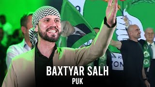 Baxtyar Salh بەختیار ساڵح  PUK یەکێتی KURDISTAN ELECTION 2024 \ OFFICIAL [upl. by Ykciv]