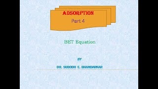 Adsorption part 4  BET Equation [upl. by Tabbitha]