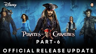 Pirates Of The Caribbean 6 Release Date  Pirates Of The Caribbean 6 Trailer  Johnny Depp [upl. by Kary957]