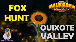 Quixote Valley Fox Hunt  All Clues  Walkabout Mini Golf [upl. by Euf]