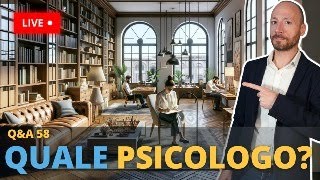 Quale PSICOLOGOA Scegliere [upl. by Nossila]