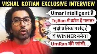 TejRan Ke Tute Rishte Par Bole Vishal Kotian Umar Strong Hai Ye Banega Winner  Bigg Bosss 15 [upl. by Patton]