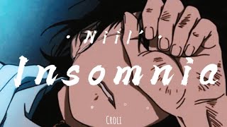 Insomnia  Niil LyricsSubtitulada [upl. by Nylehtak]