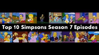 Top 10 Simpsons Season 7 Episodes [upl. by Xantha232]