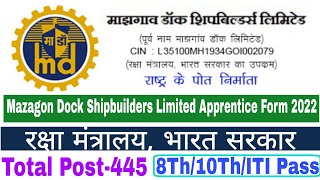 Mazagon Dock Shipbuilders Limited  Ministry Of Defence  ITI Apprentice 2022  445 Post  Apply Now [upl. by Acinimod]