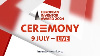 European Inventor Award 2024 THE CEREMONY [upl. by Range]