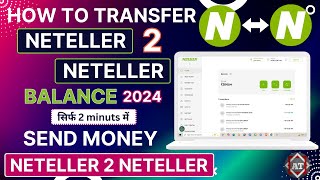 How to Send Neteller to Neteller  How to Transfer fund Neteller to Neteller [upl. by Anna-Maria221]