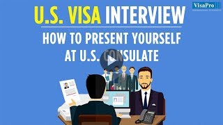 US Visa Interview How to present yourself at US Consulate [upl. by Malarkey]