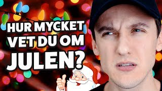 Hur Mycket Vet DU Om Julen  JULQUIZ [upl. by Heyer]