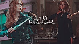 Clary Fairchild  Im shadowhunter [upl. by Haeel]