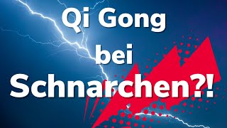 Qi Gong gegen Schnarchen [upl. by Nylrebma664]