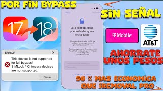 Bypass IOS 18 y 17 Para IPhone SimLocked Chimaera Bloqueo por Compañia No Iremoval Pro [upl. by Murielle771]