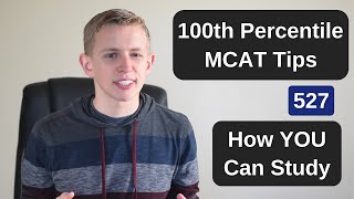 How I Scored in the 100th Percentile on the MCAT 527  My Tips amp Study Schedule [upl. by Aralk]