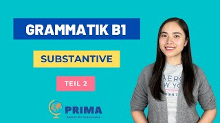 𝐆𝐫𝐚𝐦𝐦𝐚𝐭𝐢𝐤 𝐁𝟏 𝐓𝐞𝐢𝐥 𝟐 I Tổng hợp Ngữ pháp tiếng Đức B1 I Danh từ I PRIMA [upl. by Avehstab787]