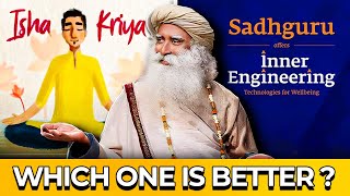 Isha Kriya vs Inner Engineering Which is Better [upl. by Fries402]