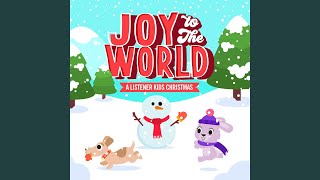 Joy to the World [upl. by Anelrad]