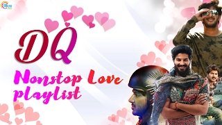 Dulquer Salmaan Nonstop Love Songs Playlist  Malayalam Romantic Songs of Dulquer Salmaan [upl. by Elbertine728]