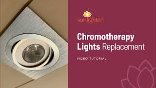 Chromotherapy Lights Replacement [upl. by Booth842]