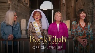 BOOK CLUB THE NEXT CHAPTER  Official Trailer HD  Only In Theaters May 12 [upl. by Madea155]