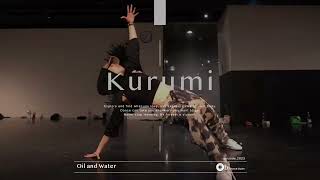 Kurumi quot Oil and Water  Rationale quotEn Dance Studio SHIBUYA [upl. by Eivi]