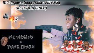 NOT BAD Mc Virgins x Yung Craka  Pill Cosby REACTION VIDEO [upl. by Shawnee]