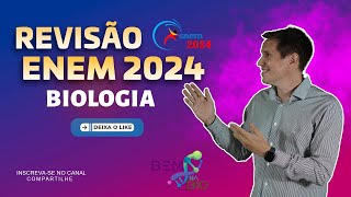 Super Revisão ENEM 2024  Biologia [upl. by Ym]