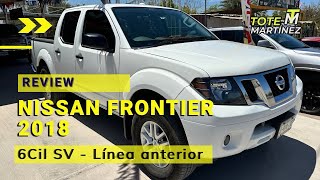 Nissan Frontier 2018  Review  Tote Martínez [upl. by Yeaton]