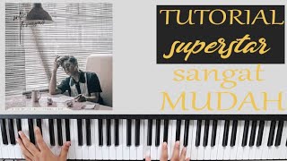 TUTORIAL piano Ardhito pramono  Superstar  mudah amp lengkap [upl. by Inuat902]