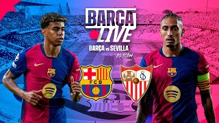 🔴 BARÇA LIVE  FC BARCELONA VS SEVILLA  LA LIGA 2425 ⚽ [upl. by Rhetta]