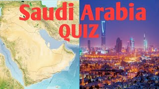 SAUDI ARABIA QUIZ [upl. by Dacey]