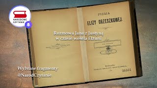 Rozmowa Jana z Justyną na weselu Elżuni quotNad Niemnemquot E Orzeszkowa Narodowe Czytanie 2023 r [upl. by Towny]