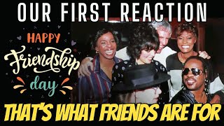 DIONNE WARWICK ELTON JOHN STEVIE WONDER  Thats What Friends Are For  FIRST TIME COUPLE REACTION [upl. by Bergh948]