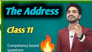 The Address Class 11  By dear sir  Competency based questions class12 [upl. by Lisabeth]