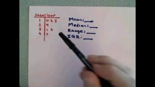 Finding Mean Median Range amp IQR with a Stem amp Leaf [upl. by Chara]