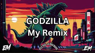 Godzilla  Eminem My Remix  “Tribute to EM” [upl. by Solange]