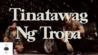 Bugoy na Koykoy  Tinatawag Ng Tropa Lyrics [upl. by Innattirb]