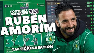 Rúben Amorim 3421 Tactic  Sporting CP  Football Manager 2024  FM24 [upl. by Cacilie991]