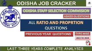 ALL RATIO AND PROPORTION QUESTIONS ASKED BY OSSC💯  2022 TO 2024 QUESTIONS  OSSC MATHS  ODISHA [upl. by Sivlek133]