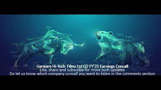 Garware HiTech Films Ltd Q2 FY’25 Earnings Concall [upl. by Brana]