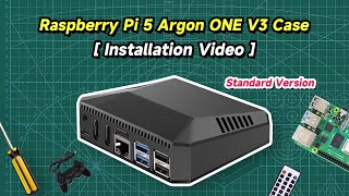 RPi5 Argon ONE V3 Case Standard Version Installation Video [upl. by Carlotta]