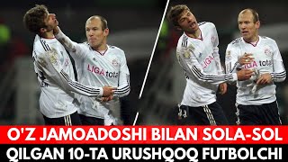 OZ JAMOADOSHI BILAN JANJALLASHIB KETGAN 10TA FUTBOLCHI YOHUD JANJALKASH FUTBOLCHILAR HAQIDA [upl. by Scarito]